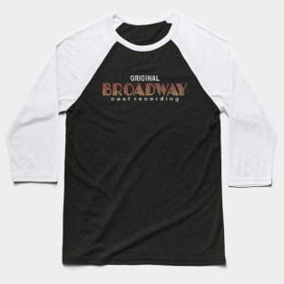 Original Broadway Cast Recording Baseball T-Shirt